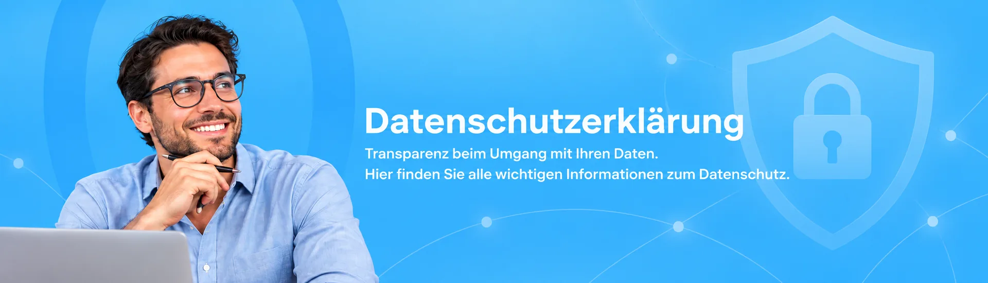 Datenschutzerklärung – Transparenz beim Umgang mit Ihren Daten. Hier finden Sie alle wichtigen Informationen zum Datenschutz.